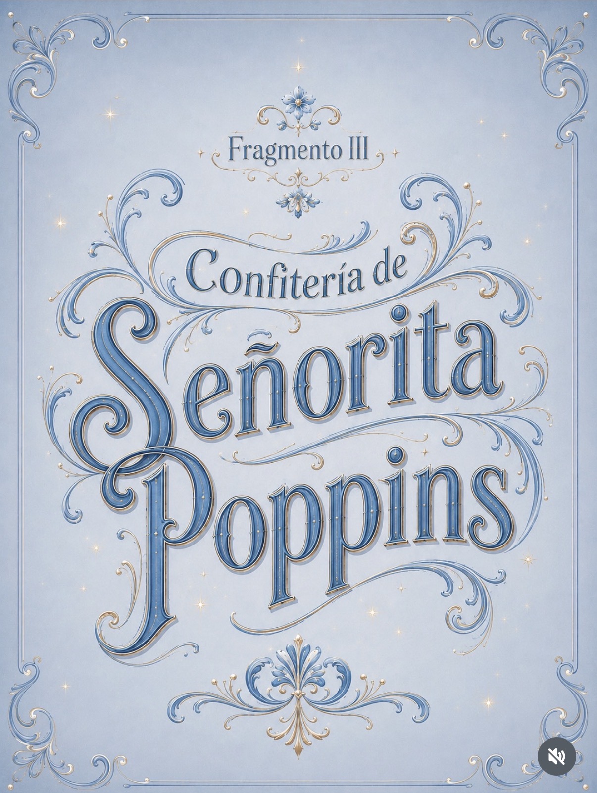 Fragmento III — Confitería de Señorita Poppins